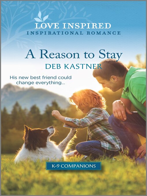 Title details for A Reason to Stay by Deb Kastner - Available